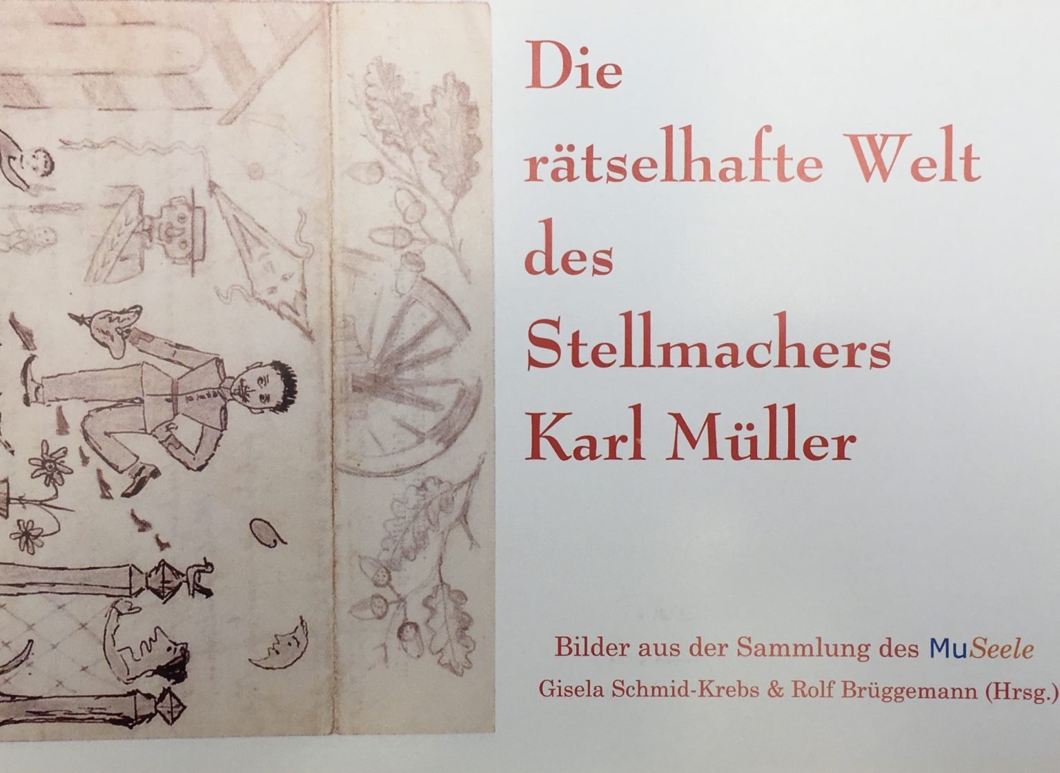 Stellmacher Karl Müller MuSeele